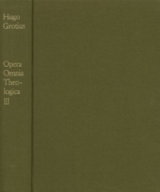 Carte Opera Omnia Theologica Hugo Grotius