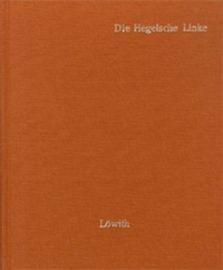 Книга Die Hegelsche Linke Karl Löwith
