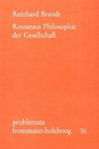 Libro Rousseaus Philosophie der Gesellschaft Reinhard Brandt