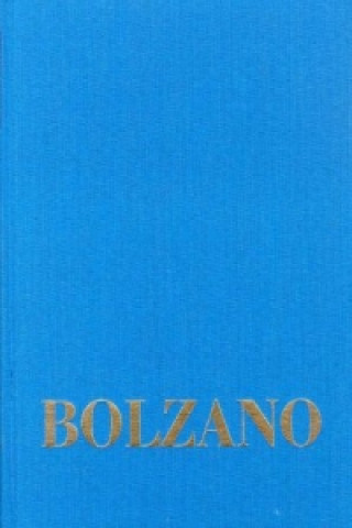 Kniha Bernard Bolzano Gesamtausgabe / Reihe I: Schriften. Band 8,3: Lehrbuch der Religionswissenschaft. Dritter Teil. 167-234 Bernard Bolzano