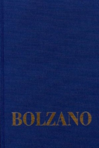 Książka Bernard Bolzano Gesamtausgabe / Reihe II: Nachlaß. B. Wissenschaftliche Tagebücher. Band 10,1: Miscellanea Mathematica 17 Bernard Bolzano