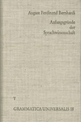 Carte Anfangsgründe der Sprachwissenschaft August F Bernhardi