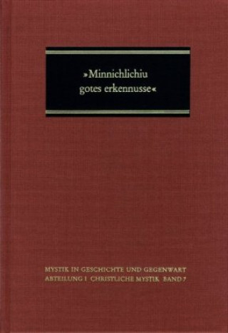 Könyv 'Minnichlichiu gotes erkennusse' Dietrich Schmidtke