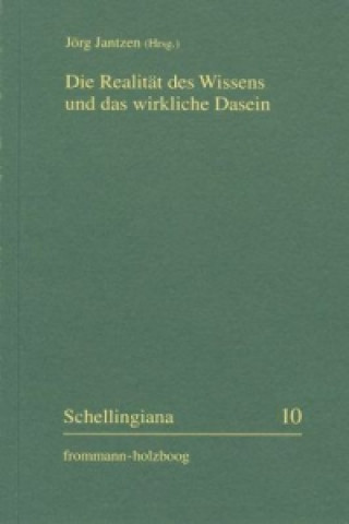 Kniha Die Realität des Wissens und das wirkliche Dasein Jörg Jantzen