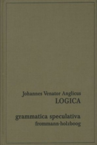 Kniha Logica Johannes Venator Anglicus