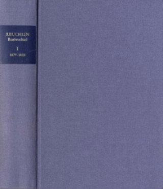 Carte Johannes Reuchlin: Briefwechsel / 1999-2012. 4 Bände Johannes Reuchlin