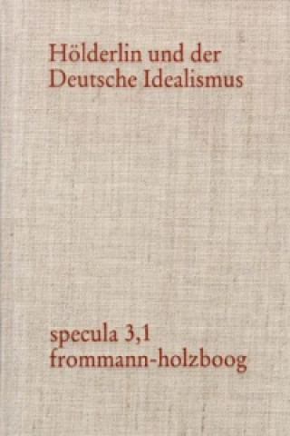Carte Hölderlin und der Deutsche Idealismus, 4 Tle. Christoph Jamme