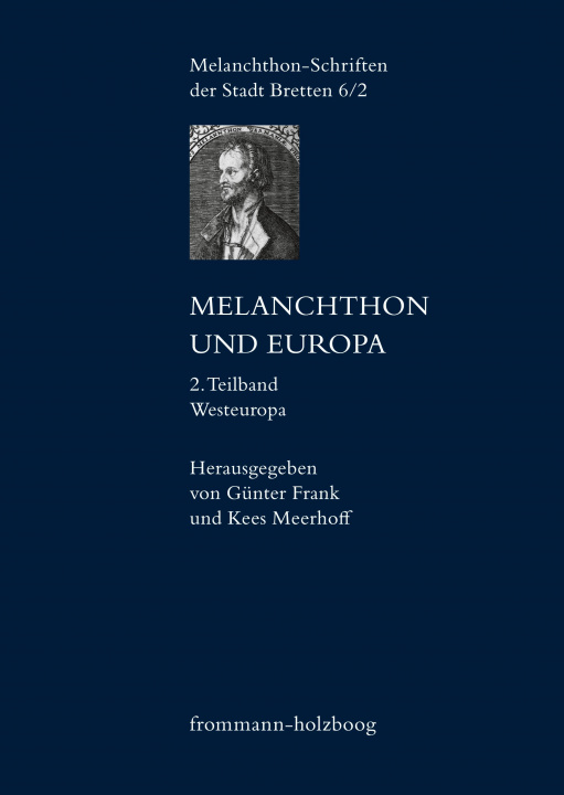 Kniha Melanchthon und Europa Günter Frank