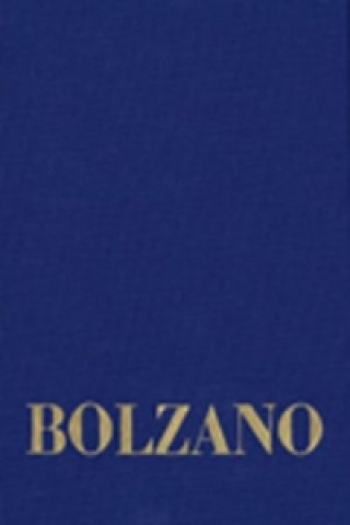 Book Bernard Bolzano Gesamtausgabe / Reihe II: Nachlaß. A. Nachgelassene Schriften. Band 18,2: Erbauungsreden des Studienjahres 1810/1811. Zweiter Teil Bernard Bolzano