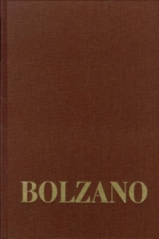 Kniha Bernard Bolzano Gesamtausgabe / Reihe III: Briefwechsel. Band 2,1: Briefwechsel mit Michael Josef Fesl. 1815-1827 Bernard Bolzano