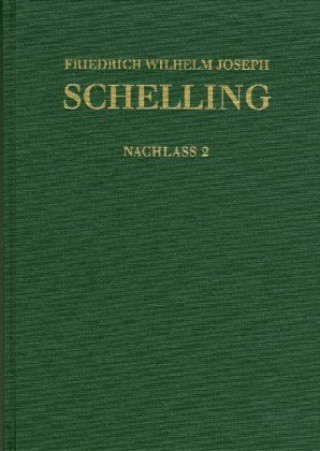 Könyv Friedrich Wilhelm Joseph Schelling: Historisch-kritische Ausgabe / Reihe II: Nachlaß. Band 2: Frühe alttestamentliche Arbeiten (1789-1793) Friedrich W Schelling