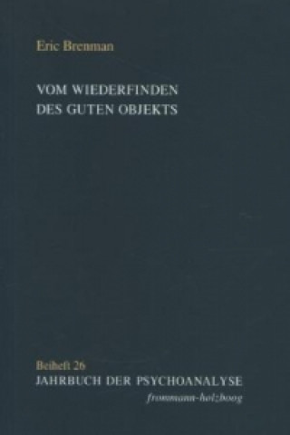 Kniha Vom Wiederfinden des guten Objekts Eric Brenman