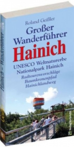 Carte Großer Wanderführer HAINICH - UNESCO Weltnaturerbe Nationalpark Hainich Roland Geißler