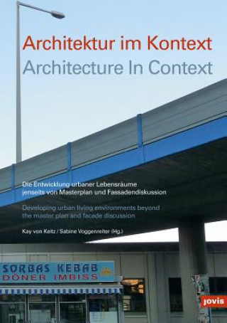 Kniha Architektur im Kontext / Architecture in Context Kay von Keitz