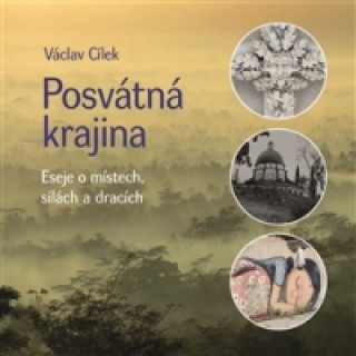 Book Posvátná krajina Václav Cílek