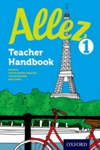 Kniha Allez 1 Teacher Handbook Pat Dunn