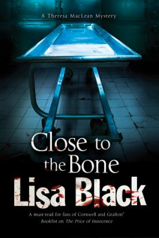 Carte Close to the Bone Lisa Black