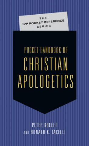 Książka Pocket Handbook of Christian Apologetics Peter J Kreeft