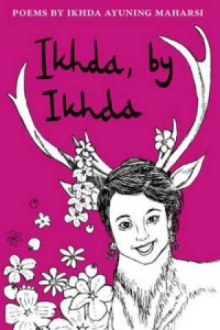 Kniha Ikhda, By Ikhda Ikhda Ayuning Maharsi