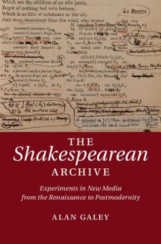 Buch Shakespearean Archive Alan Galey