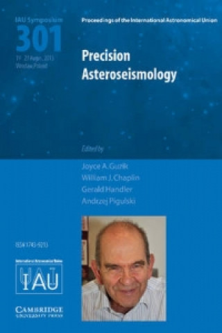 Carte Precision Asteroseismology (IAU S301) Joyce A. Guzik