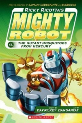 Book Ricky Ricotta's Mighty Robot vs The Mutant Mosquitoes from Mercury Dav Pilkey