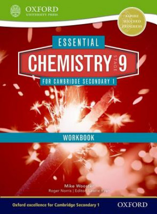 Könyv Essential Chemistry for Cambridge Lower Secondary Stage 9 Workbook Mike Wooster