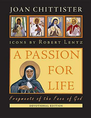 Knjiga Passion for Life Joan Chittister