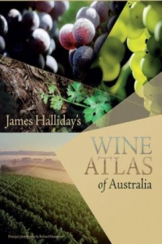 Könyv James Halliday's Wine Atlas of Australia James Halliday