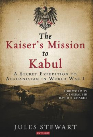 Carte Kaiser's Mission to Kabul Jules Stewart