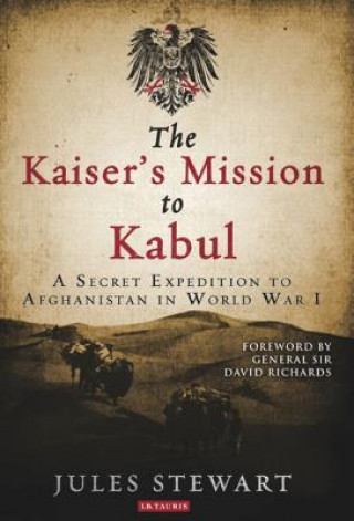 Libro Kaiser's Mission to Kabul Jules Stewart