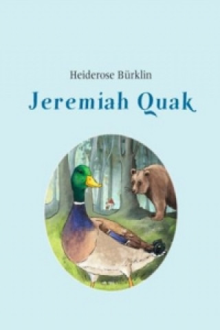 Livre Jeremiah Quak Heiderose Bürklin