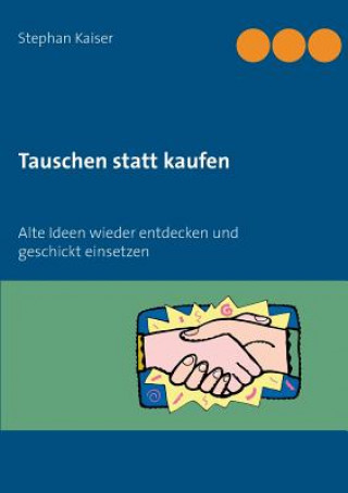 Buch Tauschen statt kaufen Stephan Kaiser