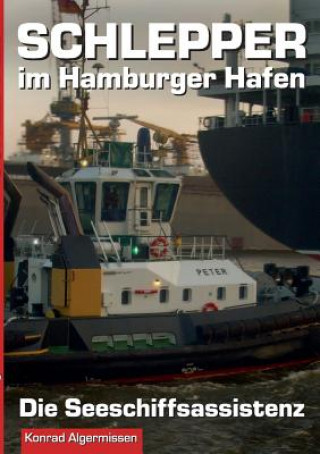 Carte Schlepper im Hamburger Hafen - Band 1 Konrad Algermissen