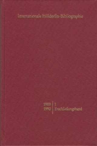 Książka Internationale Hölderlin-Bibliographie / 1989-1990. I Erschließungsband Werner P. Sohnle