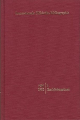 Kniha Internationale Hölderlin-Bibliographie / 1991-1992. I Erschließungsband Werner P. Sohnle