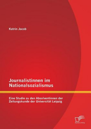 Carte Journalistinnen im Nationalsozialismus Katrin Jacob