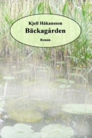 Buch Bäckagården Kjell H