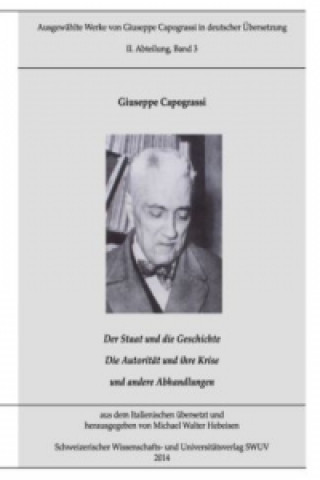 Carte Ausgewählte Werke in deutscher Übersetzung, Bd. 3 Giuseppe Capograssi