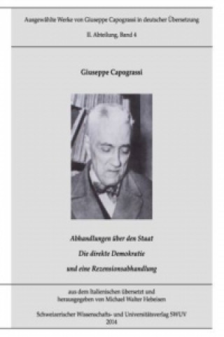 Kniha Werke von Capograssi in deutscher Übersetzung, Bd. 4 Giuseppe Capograssi