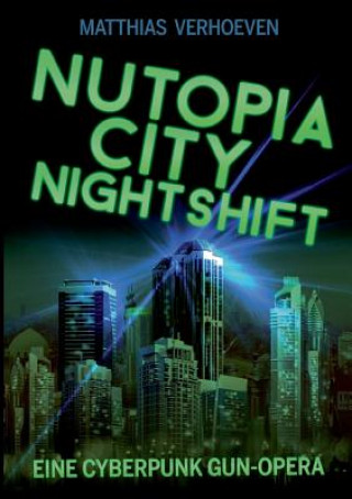 Carte Nutopia City Nightshift Matthias Verhoeven