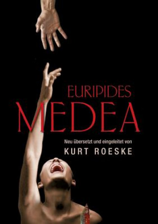 Книга Euripides Medea Kurt Roeske