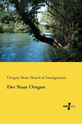 Książka Staat Oregon Oregon State Board of Immigration