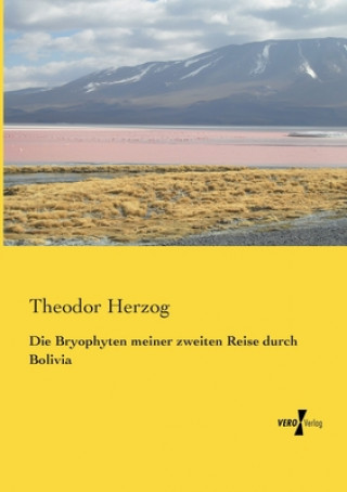 Libro Bryophyten meiner zweiten Reise durch Bolivia Theodor Herzog