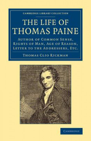 Buch Life of Thomas Paine Thomas Clio Rickman