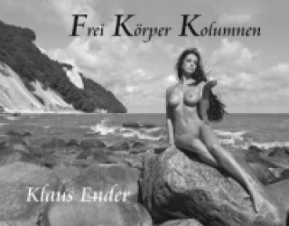 Könyv Frei Körper Kolumnen Klaus Ender