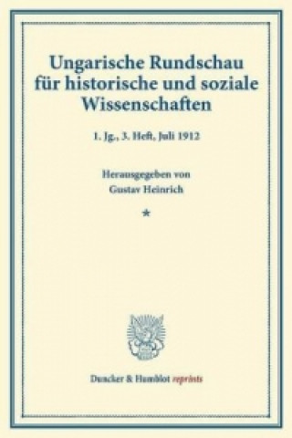 Kniha Ungarische Rundschau für historische und soziale Wissenschaften. Gustav Heinrich