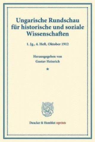 Kniha Ungarische Rundschau für historische und soziale Wissenschaften. Gustav Heinrich