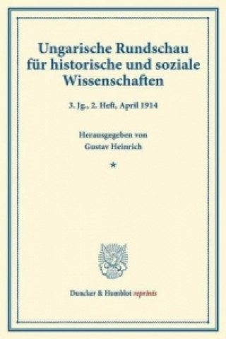 Buch Ungarische Rundschau für historische und soziale Wissenschaften. Gustav Heinrich