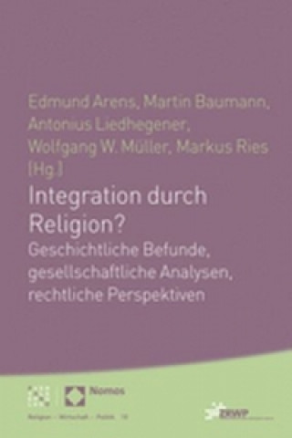 Könyv Integration durch Religion? Edmund Arens